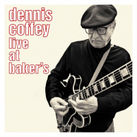 DENNIS COFFEY - Live At Baker's cover 