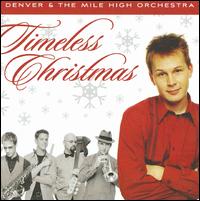 DENVER AND THE MILE HIGH ORCHESTRA - Timeless Christmas cover 