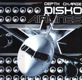 DEPTH CHARGE - Disko Airlines cover 