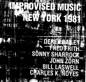 DEREK BAILEY - Improvised Music New York 1981 cover 