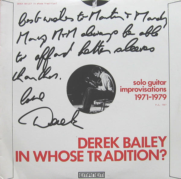 DEREK BAILEY - In Whose Tradition? cover 