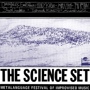 DEREK BAILEY - Metalanguage Festival Of Improvised Music 1980 - Volume 2: The Science Set cover 