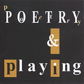 DEREK BAILEY - Poetry & Playing cover 