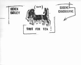 DEREK BAILEY - Tout for Tea! (as Derek Bailey & Eugene Chadbourne) cover 