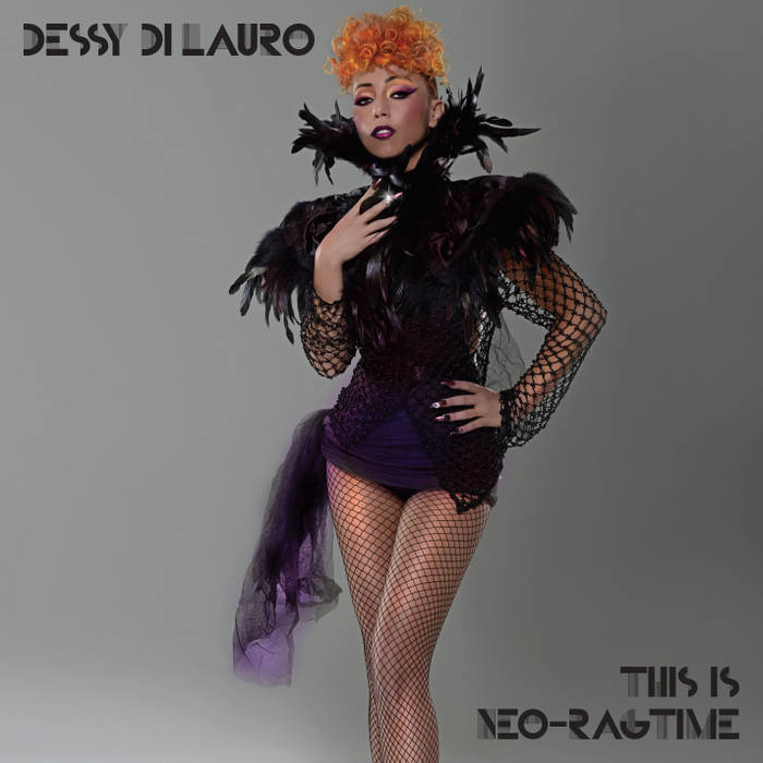 DESSY DI LAURO - This Is Neo-Ragtime cover 