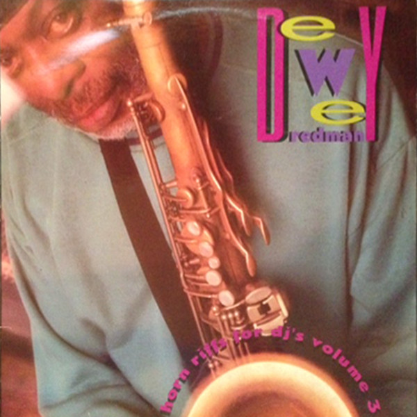 DEWEY REDMAN - Horn Riffs For DJ's Vol. 3 cover 