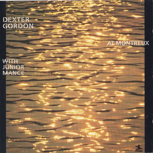 DEXTER GORDON - At Montreux (with Junior Mance) cover 