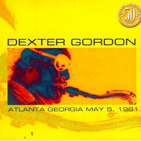DEXTER GORDON - Atlanta Georgia May 5, 1981 cover 