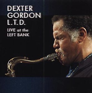 DEXTER GORDON - L.T.D.: Live at the Left Bank cover 