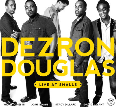 DEZRON DOUGLAS - Live At Smalls cover 