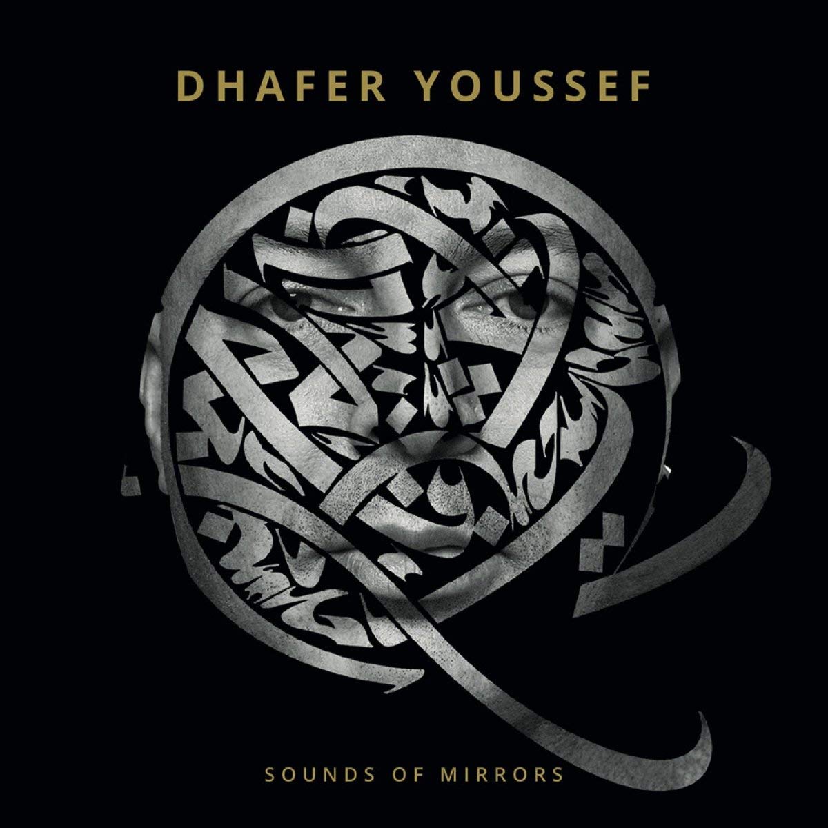 DHAFER YOUSSEF - Sounds of Mirrors cover 