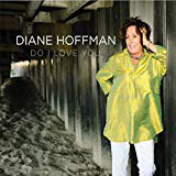 DIANE HOFFMAN - Do I Love You cover 