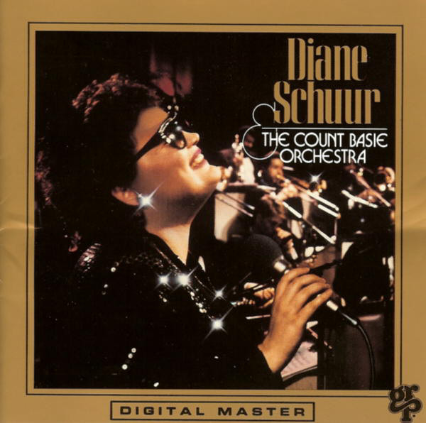 DIANE SCHUUR - Diane Schuur & The Count Basie Orchestra cover 