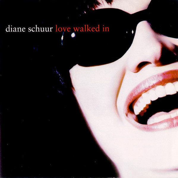 DIANE SCHUUR - Love Walked In cover 