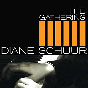 DIANE SCHUUR - The Gathering cover 