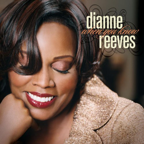 DIANNE REEVES - When You Know cover 