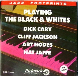 DICK CARY - Playing The Black & Whites cover 