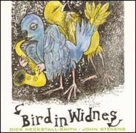 DICK HECKSTALL-SMITH - Bird in Widnes cover 