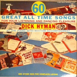 DICK HYMAN - 60 Great All Time Songs - Vol. 4 cover 