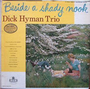 DICK HYMAN - Beside a Shady Nook cover 