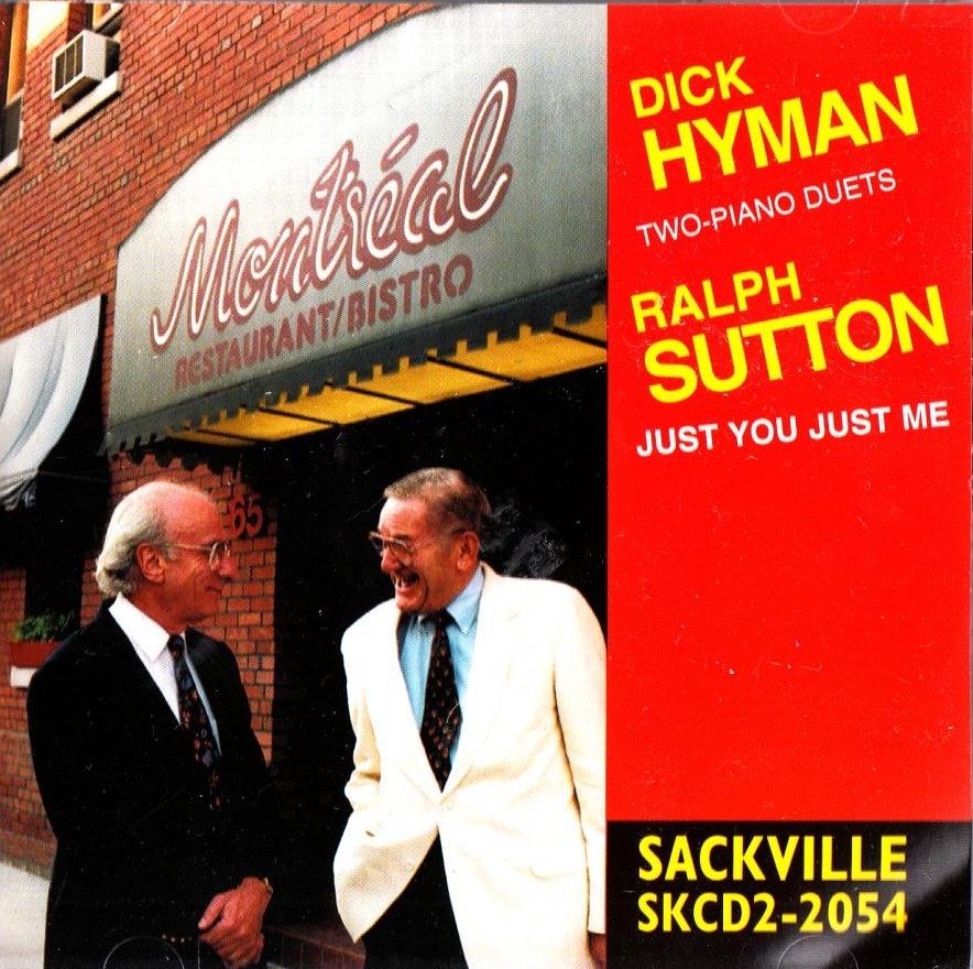DICK HYMAN - Dick Hyman, Ralph Sutton : Just You Just Me cover 