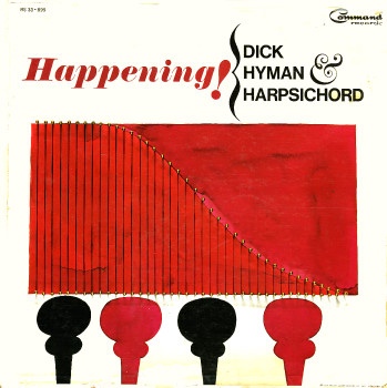 DICK HYMAN - Happening! (aka Harpsichord Arrangements Of Popular Tunes) cover 