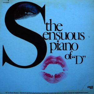 DICK HYMAN - The Sensuous Piano Of Dick Hyman cover 