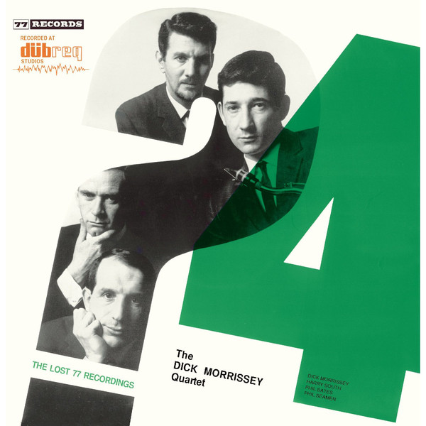 DICK MORRISSEY - The Lost 77 Recordings cover 