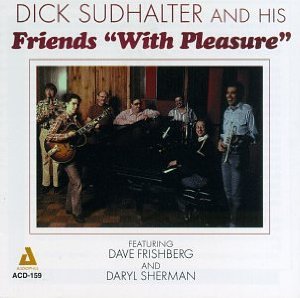 DICK SUDHALTER - With Pleasure cover 