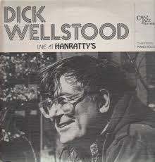 DICK WELLSTOOD - Live at Hanratty's cover 