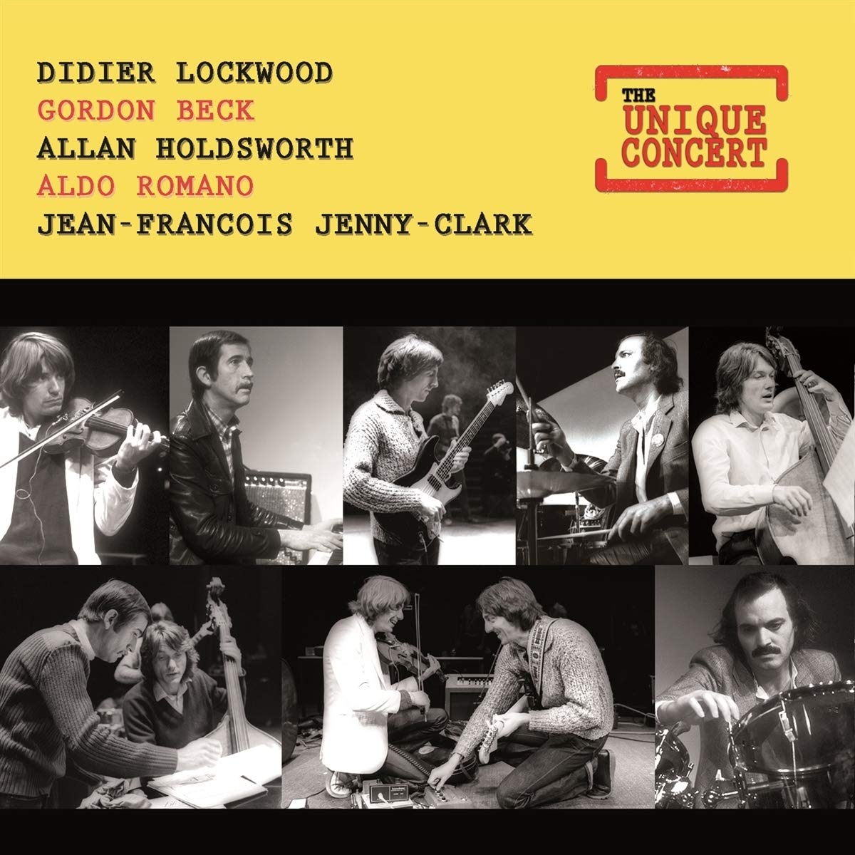DIDIER LOCKWOOD - Didier Lockwood & Gordon Beck & Allan Holdworth & Aldo Romano & Jean-François Jenny-Clark : The Unique Concert cover 