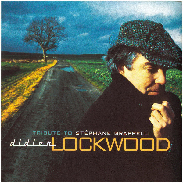 DIDIER LOCKWOOD - Tribute to Stéphane Grappelli cover 