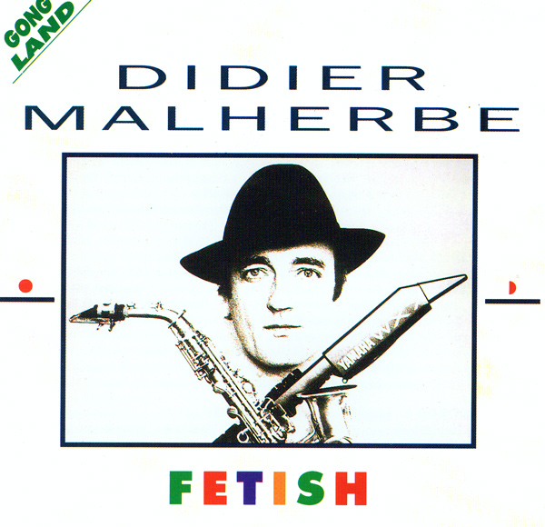 DIDIER MALHERBE - Fetish cover 
