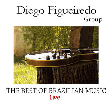 DIEGO FIGUEIREDO - Diego Figueiredo Group - Live cover 