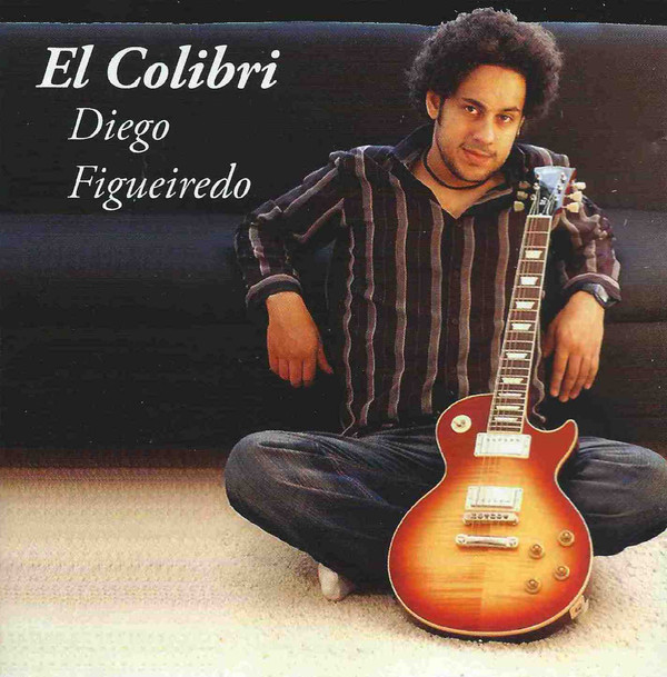 DIEGO FIGUEIREDO - El Colibri cover 