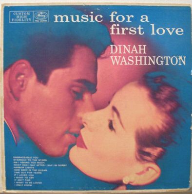 DINAH WASHINGTON - Music For A First Love cover 