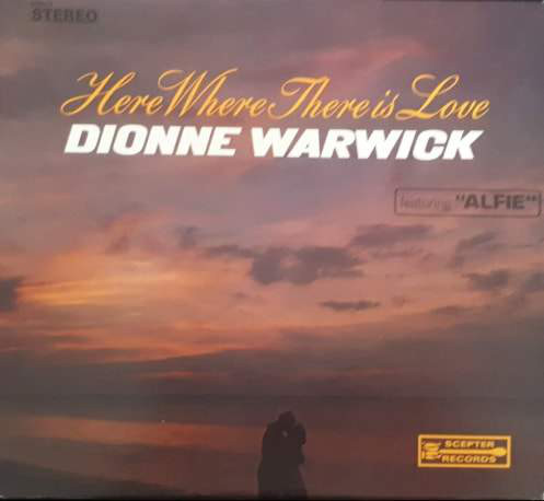 DIONNE WARWICK - Here, Where There Is Love (aka Dionne Warwick) cover 