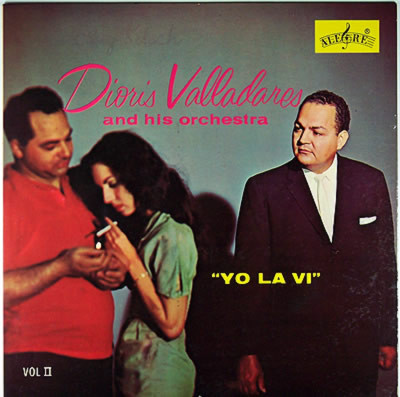DIORIS VALLADARES - Dioris Valladares And His Orchestra : Yo La Vi cover 