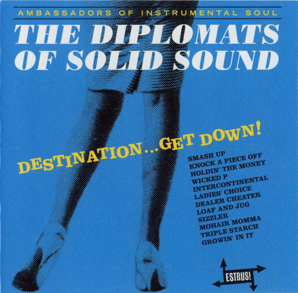 DIPLOMATS OF SOLID SOUND - Destination... Get Down! cover 