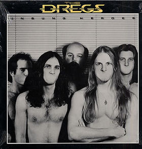 DIXIE DREGS - Unsung Heroes cover 