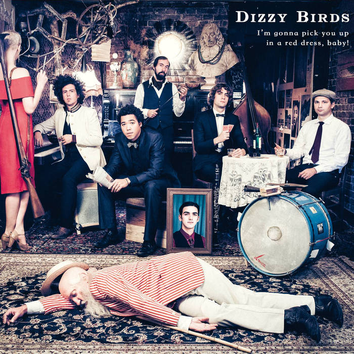 DIZZY BIRDS - I'm gonna pick you up in a red dress, baby! cover 