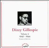 DIZZY GILLESPIE - Complete Edition, Volume 4: 1943-1944 cover 