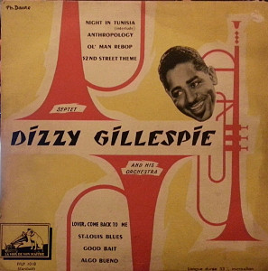 DIZZY GILLESPIE - Dizzy Gillespie And His Orchestra / Dizzy Gillespie Septet : Dizzy Gillespie cover 