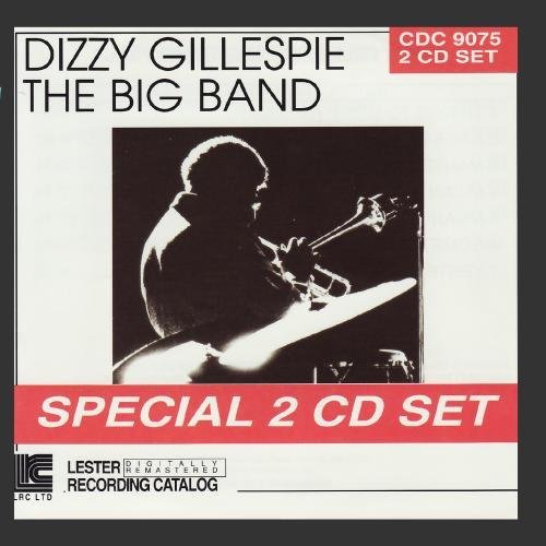 DIZZY GILLESPIE - Dizzy Gillespie Big Band: 1962 cover 