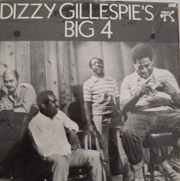 DIZZY GILLESPIE - Dizzy Gillespie's Big 4 cover 
