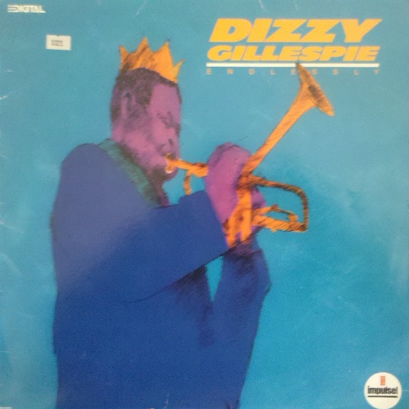 DIZZY GILLESPIE - Endlessly cover 