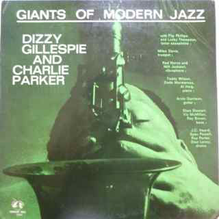 DIZZY GILLESPIE - Giants Of Modern Jazz (with Charlie Parker) cover 