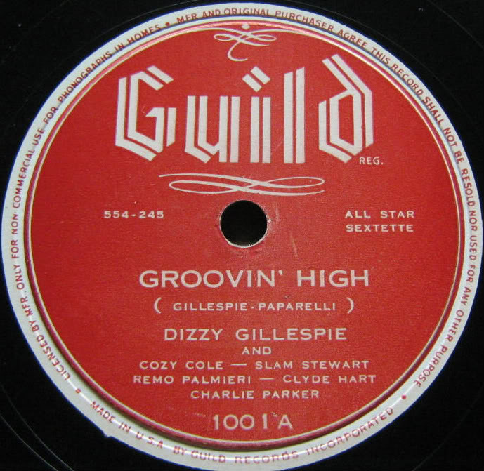 DIZZY GILLESPIE - Groovin' High / Blue'n Boogie cover 