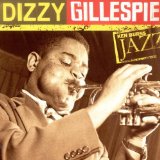 DIZZY GILLESPIE - Ken Burns Jazz: Definitive Dizzy Gillespie cover 