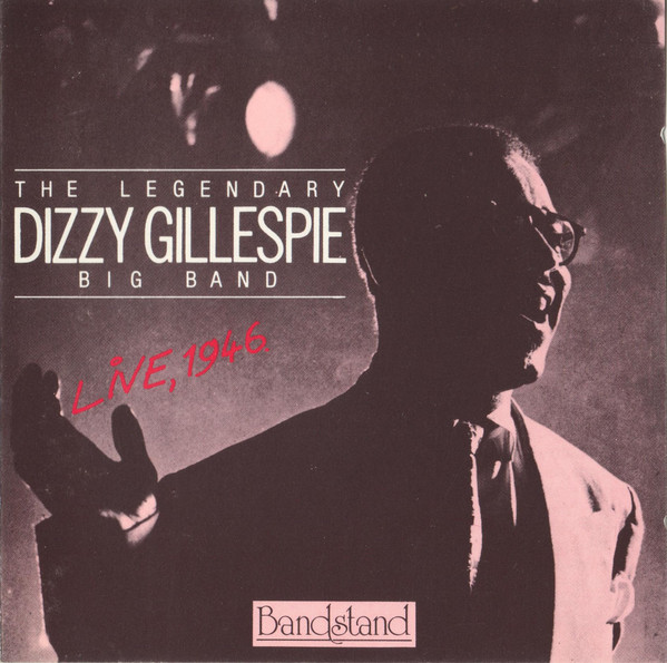 DIZZY GILLESPIE - Live, 1946 cover 